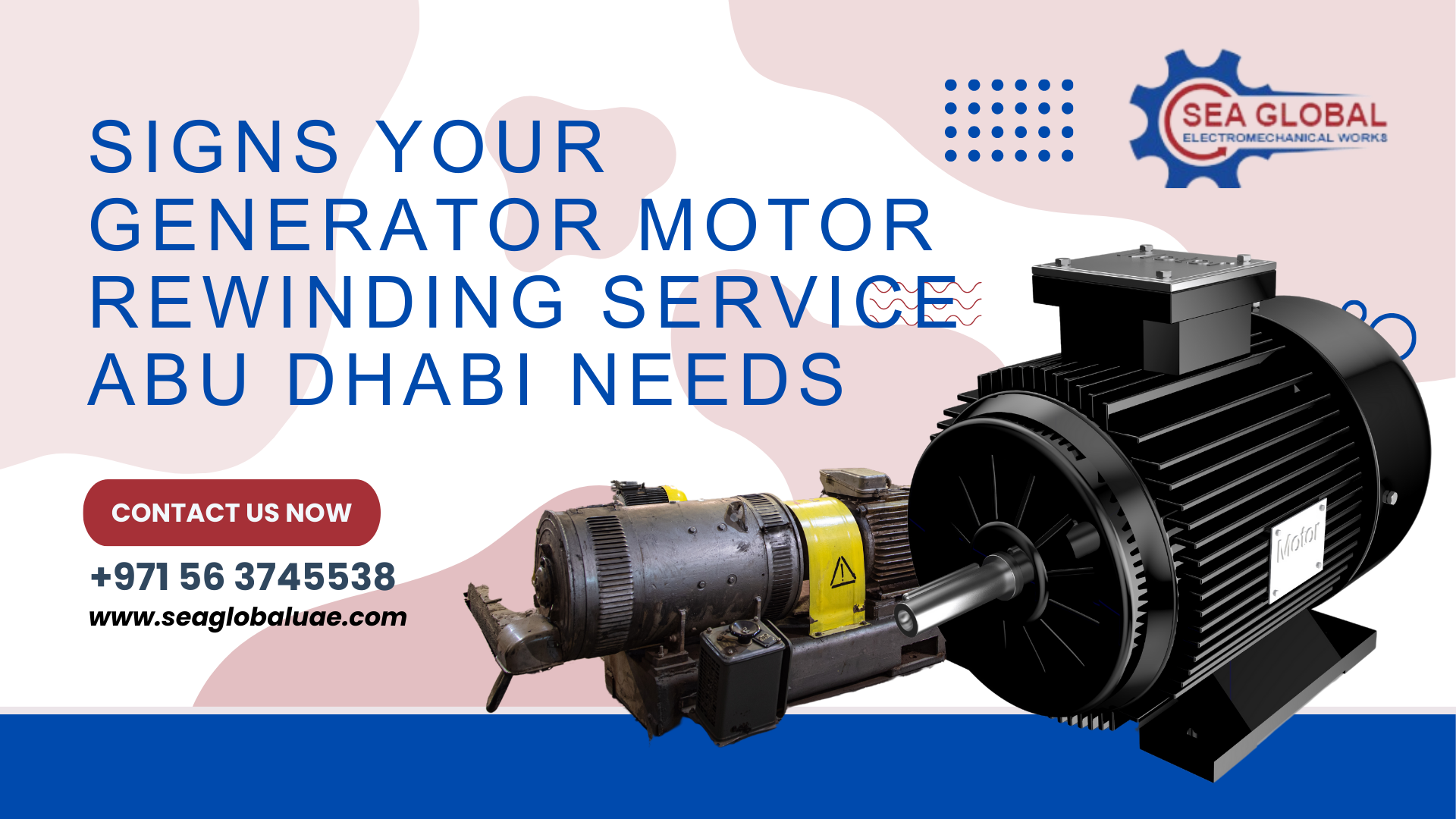 Signs Your Generator Motor Rewinding Service Abu Dhabi Needs