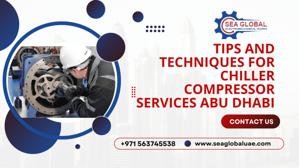 Chiller Compressor Services Abu Dhabi