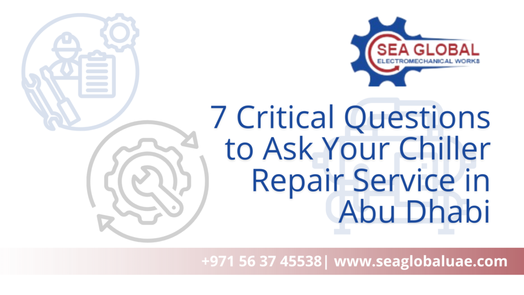 Chiller Repair and Maintenance Abu Dhabi